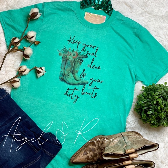 Keep Your Soul Clean & Your Boots Dirty Tee Shirt - Picture 1 of 1